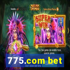 775.com bet